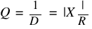 Q ~= ~1 / D ~= ~|X| / R
